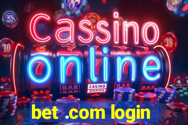 bet .com login